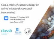 Can a crisis of climate change be solved without the arts and humanities? Event October 2022